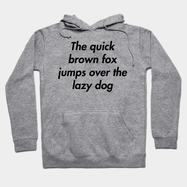 The quick brown fox jumps over the lazy dog Hoodie by LittleBao